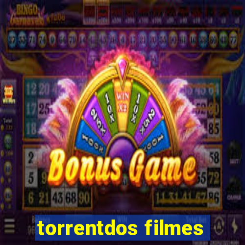 torrentdos filmes